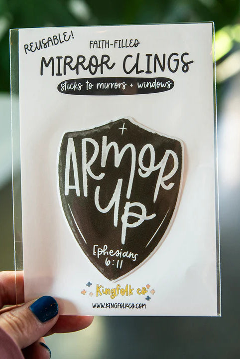 Armor Up Ephesians 1:6 Cling-JAG Stickers-Dear Me Southern Boutique, located in DeRidder, Louisiana