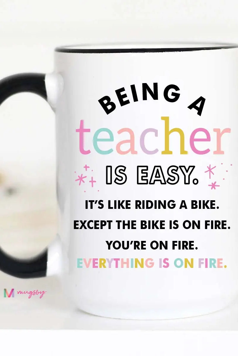 Being A Teacher Mug-Mugs-Dear Me Southern Boutique, located in DeRidder, Louisiana