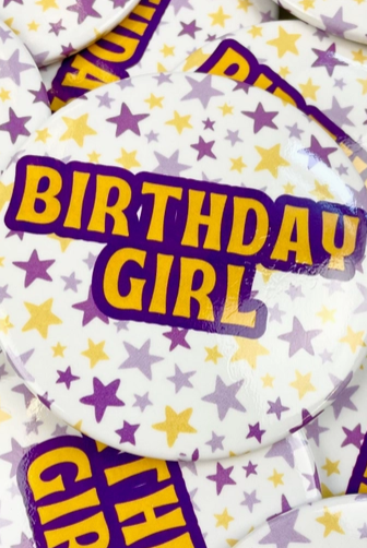 Birthday Girl Button-Other Accessories-Dear Me Southern Boutique, located in DeRidder, Louisiana