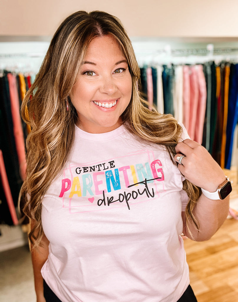 Gentle Parenting Dropout Tee-Graphic Tee-Dear Me Southern Boutique, located in DeRidder, Louisiana