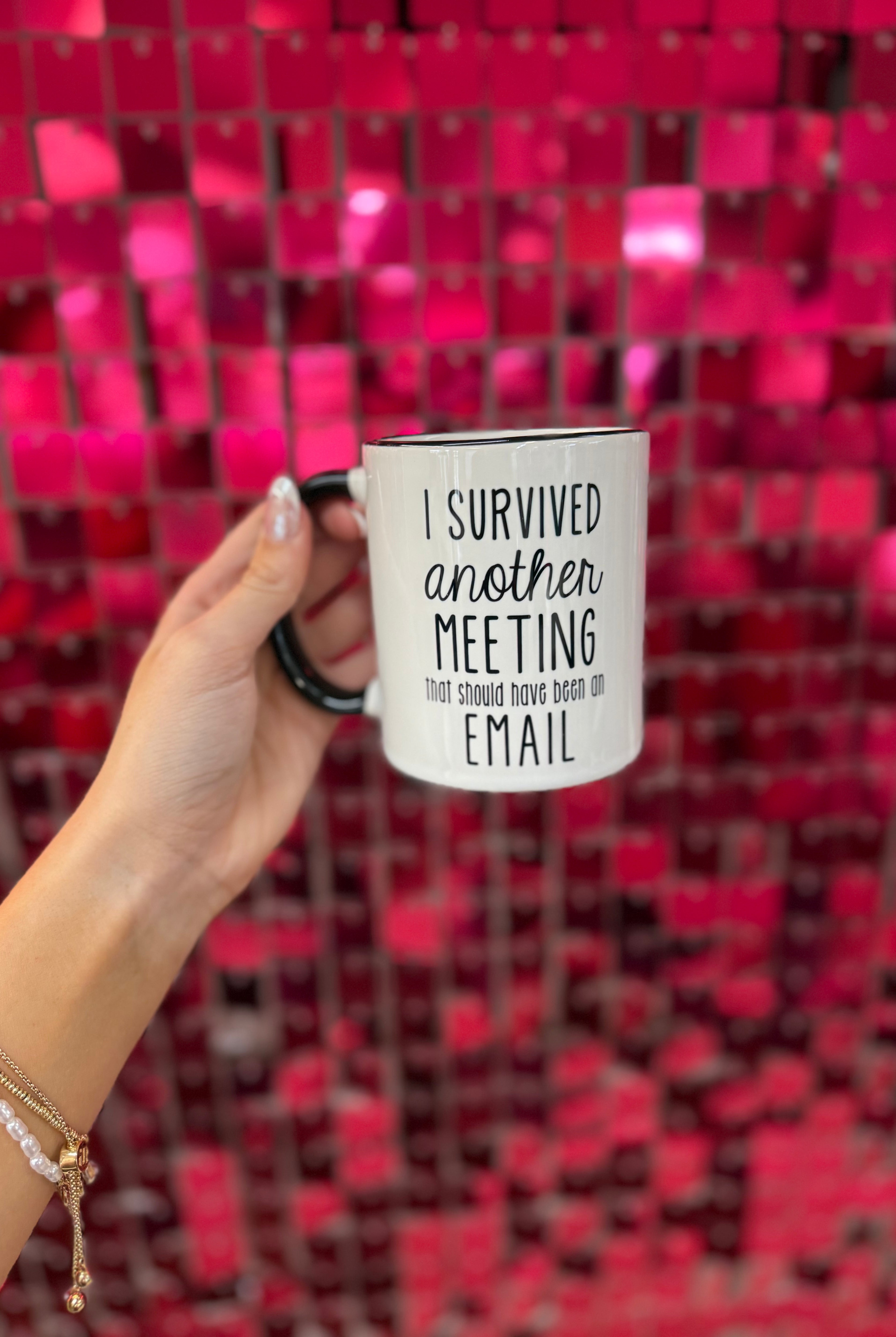 I Survived A Meeting Mug-Mugs-Dear Me Southern Boutique, located in DeRidder, Louisiana