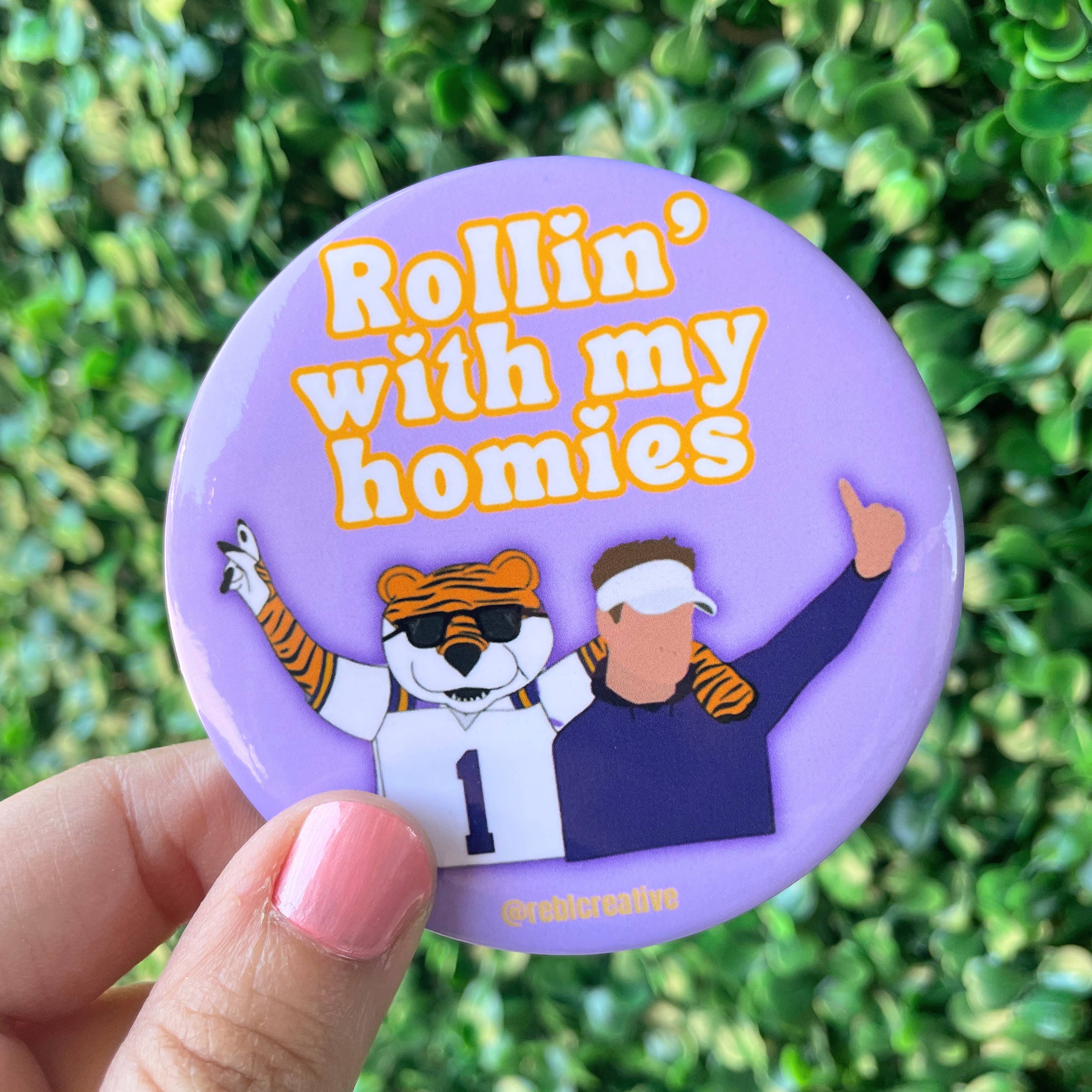 Rollin with my Homies - Game Day Button-Dear Me Southern Boutique, located in DeRidder, Louisiana