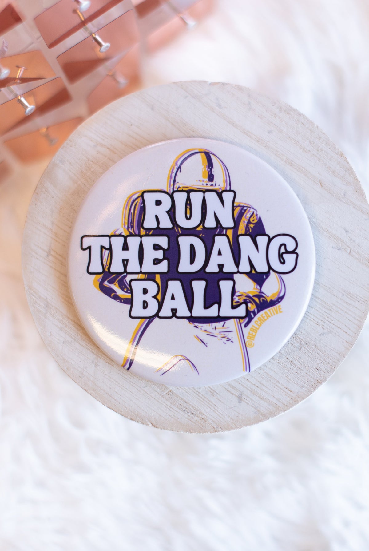 Run The Dang Ball Game Day Button-Game Day-Dear Me Southern Boutique, located in DeRidder, Louisiana