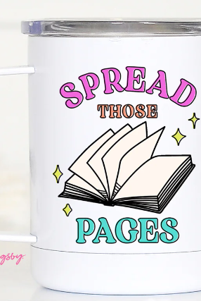 Spread Those Pages Travel Mug-Travel Mugs-Dear Me Southern Boutique, located in DeRidder, Louisiana