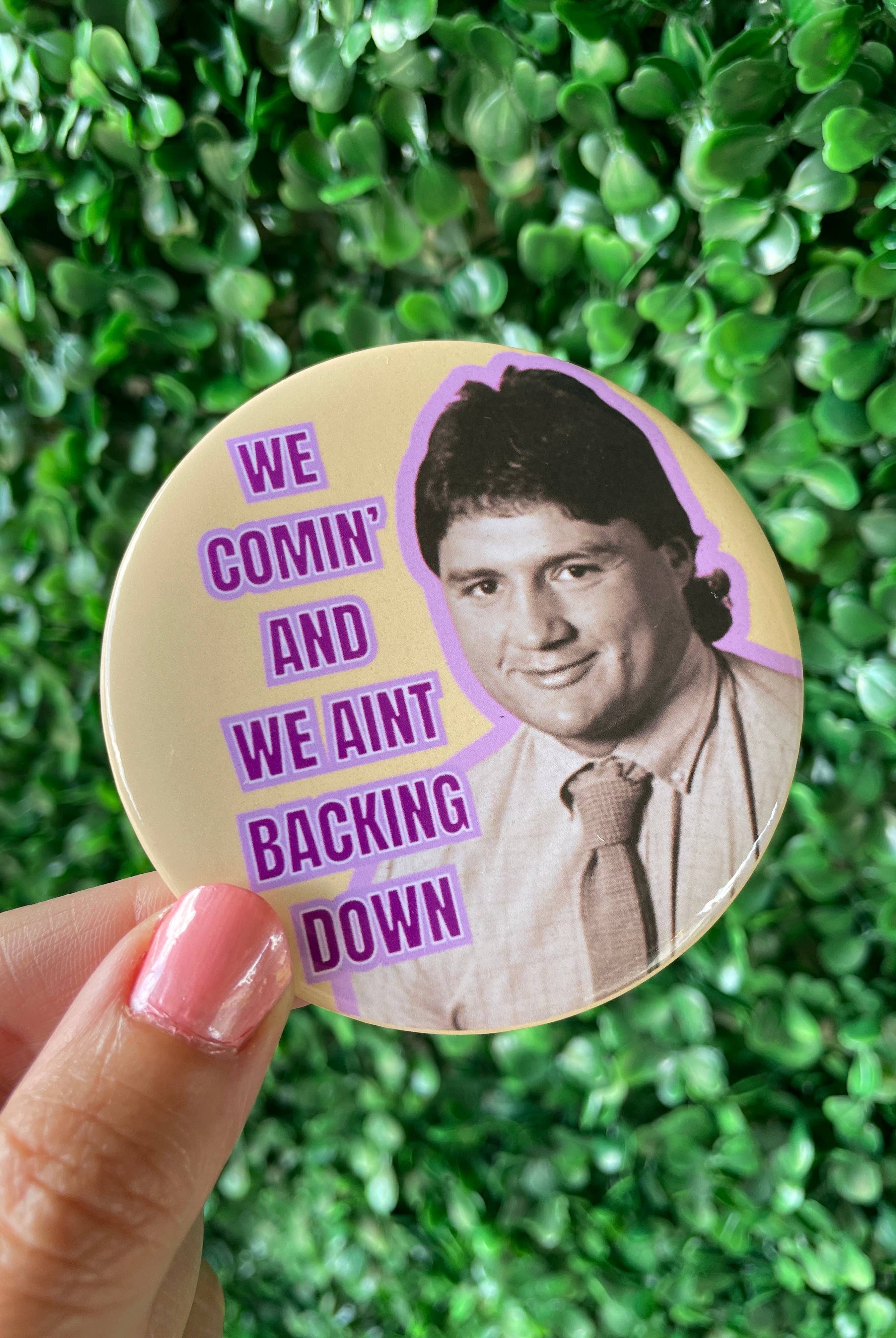We Comin - Game Day Button-Dear Me Southern Boutique, located in DeRidder, Louisiana