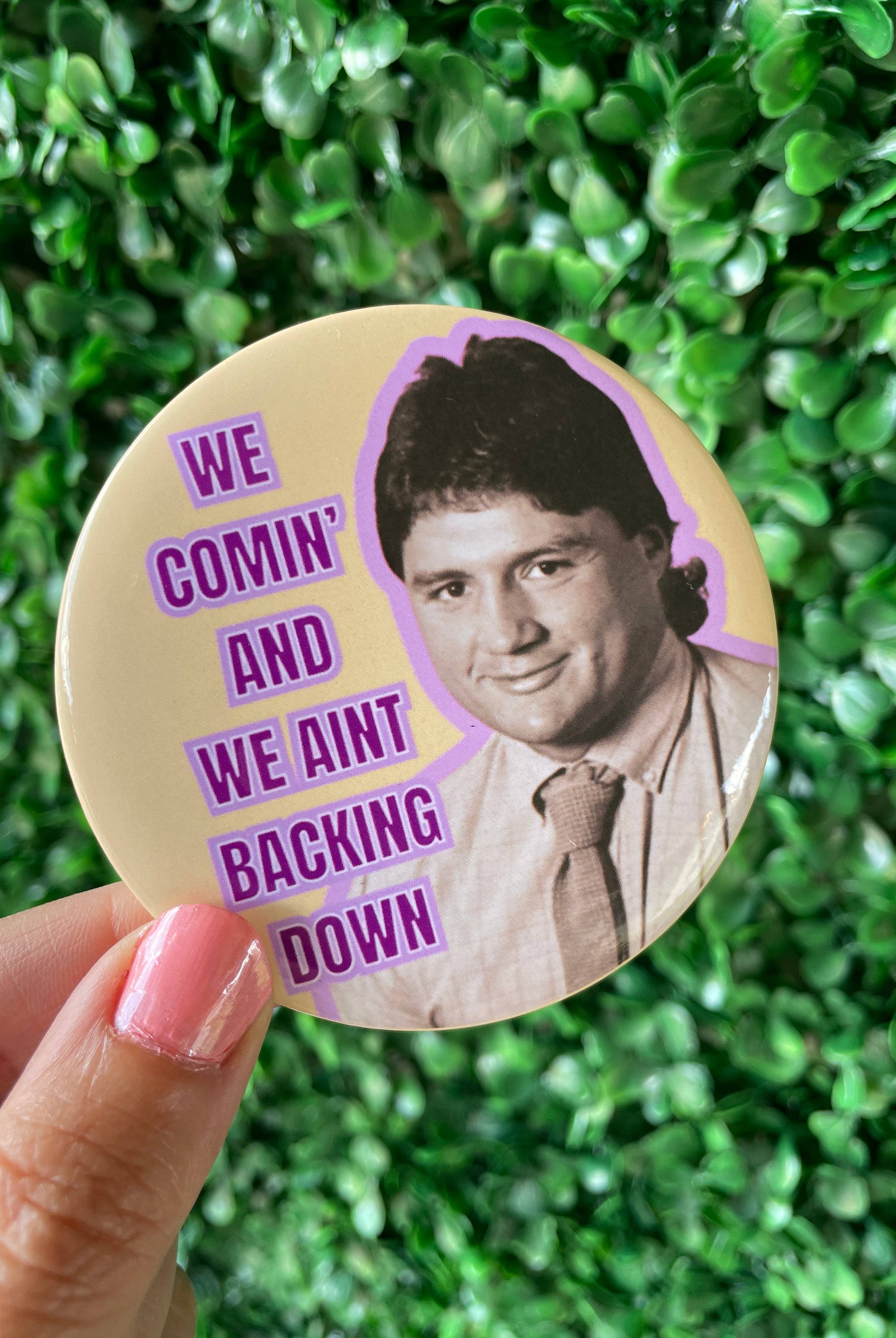 We Comin - Game Day Button-Dear Me Southern Boutique, located in DeRidder, Louisiana