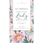 50 Things Every Young Lady Should Know-Dear Me Southern Boutique, located in DeRidder, Louisiana