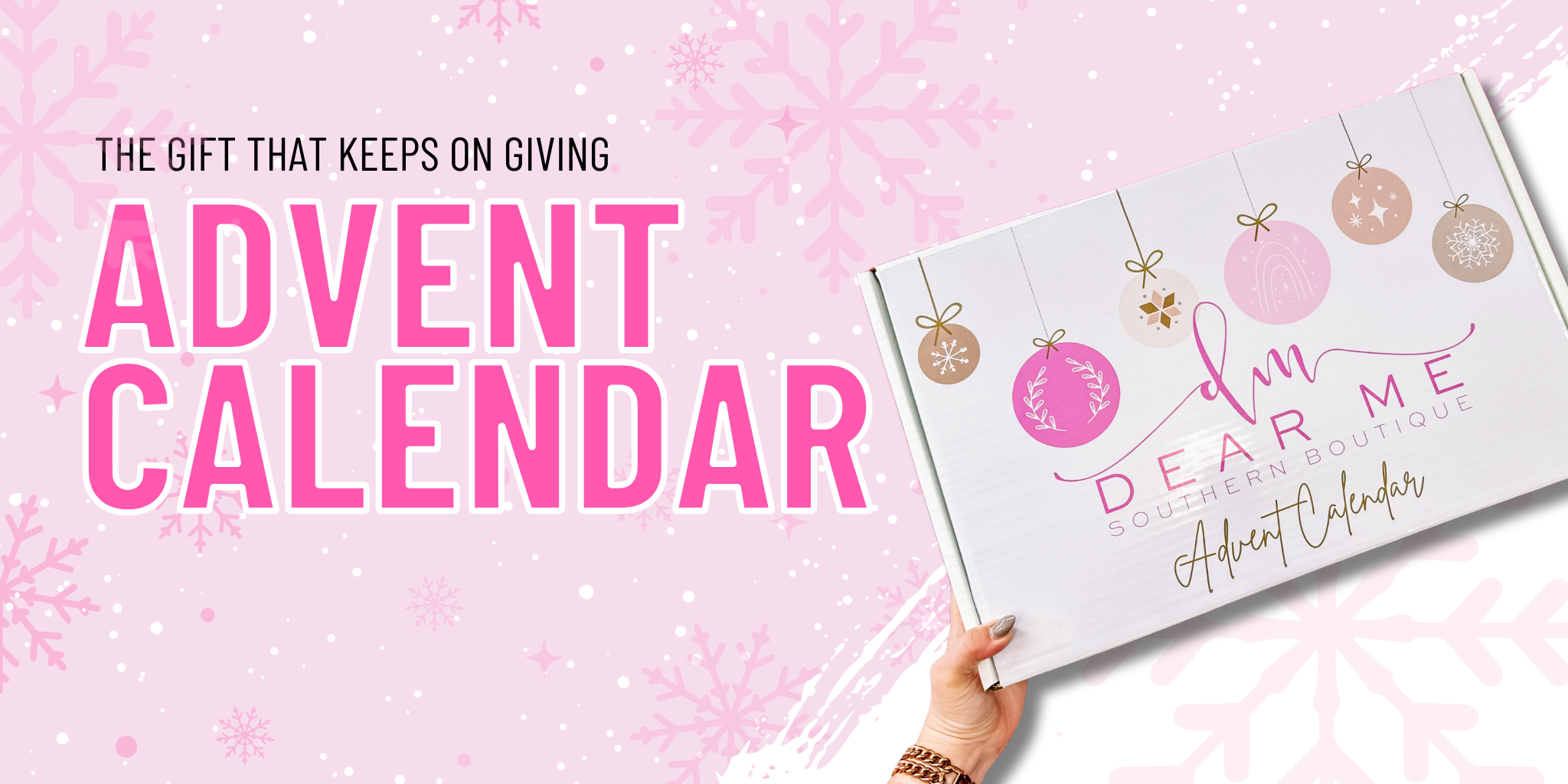 Advent calendar with 'Dear Me' branding on a pink background | Dear Me Southern Boutique | DeRidder, LA