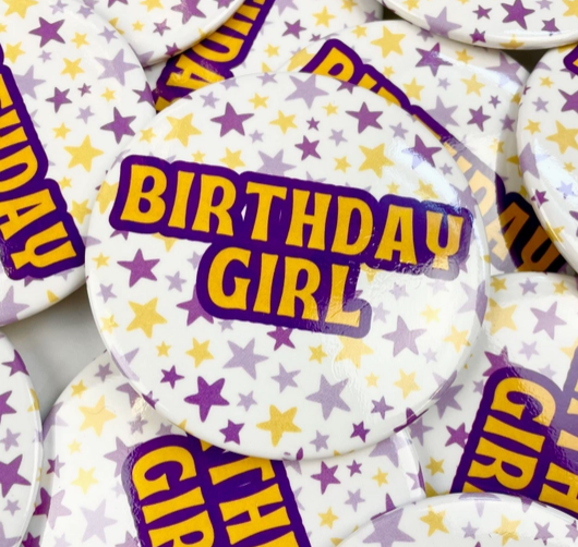 Birthday Girl Button-Other Accessories-Dear Me Southern Boutique, located in DeRidder, Louisiana