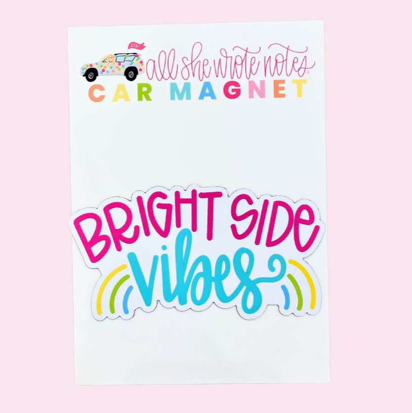 Bright Side Vibes Magnet-Magnets-Dear Me Southern Boutique, located in DeRidder, Louisiana