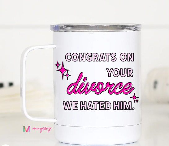 Congrats On Your Divorce Travel Mug-Gifts-Dear Me Southern Boutique, located in DeRidder, Louisiana