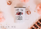 I SOLD Travel Mug-Travel Mugs-Dear Me Southern Boutique, located in DeRidder, Louisiana