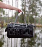 Jadelynn Brooke TAKE ME AWAY Duffel Bag-Duffle Bags-Dear Me Southern Boutique, located in DeRidder, Louisiana