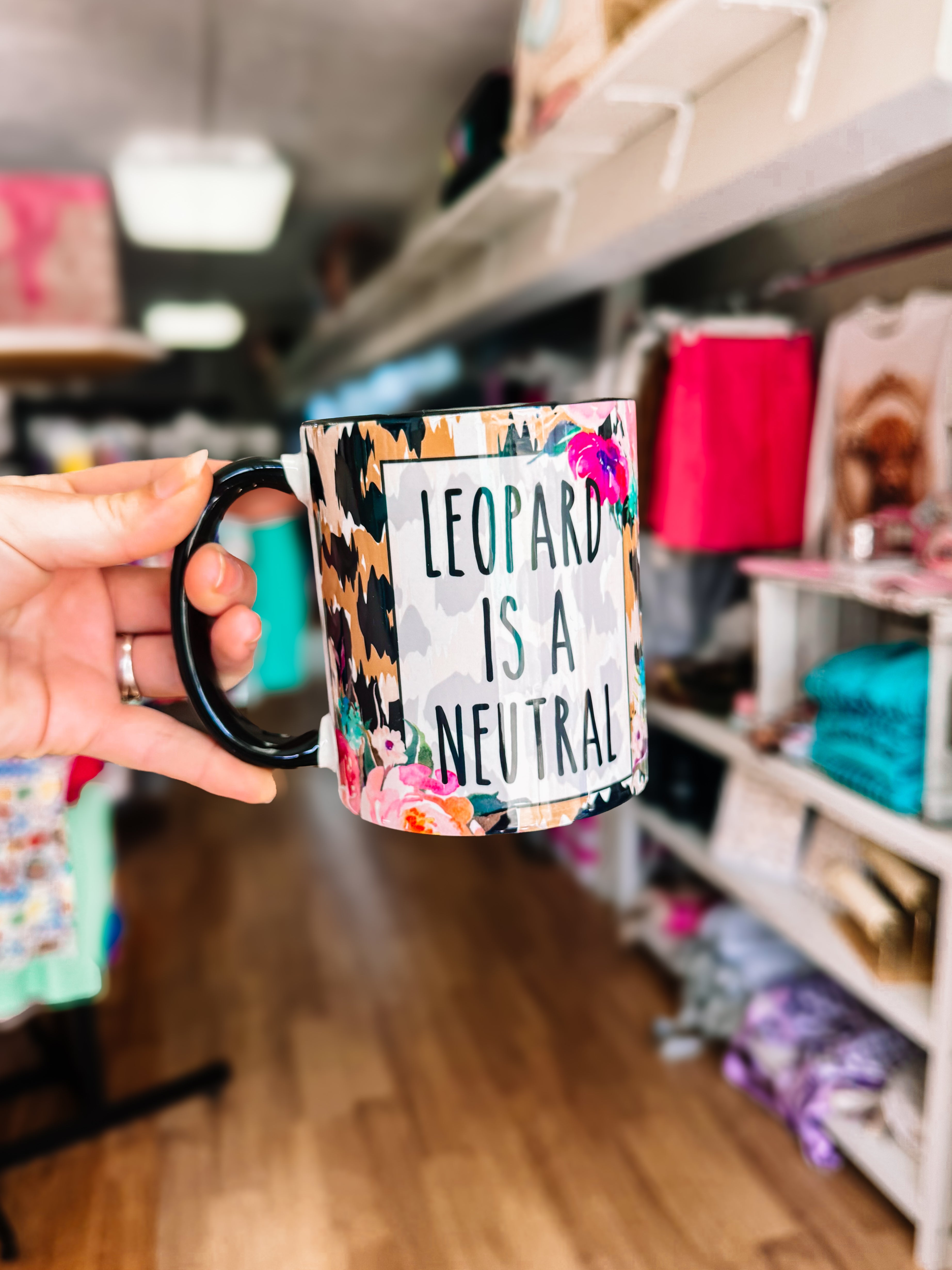 Leopard Is A Neutral Mug-Drinkwear-Dear Me Southern Boutique, located in DeRidder, Louisiana