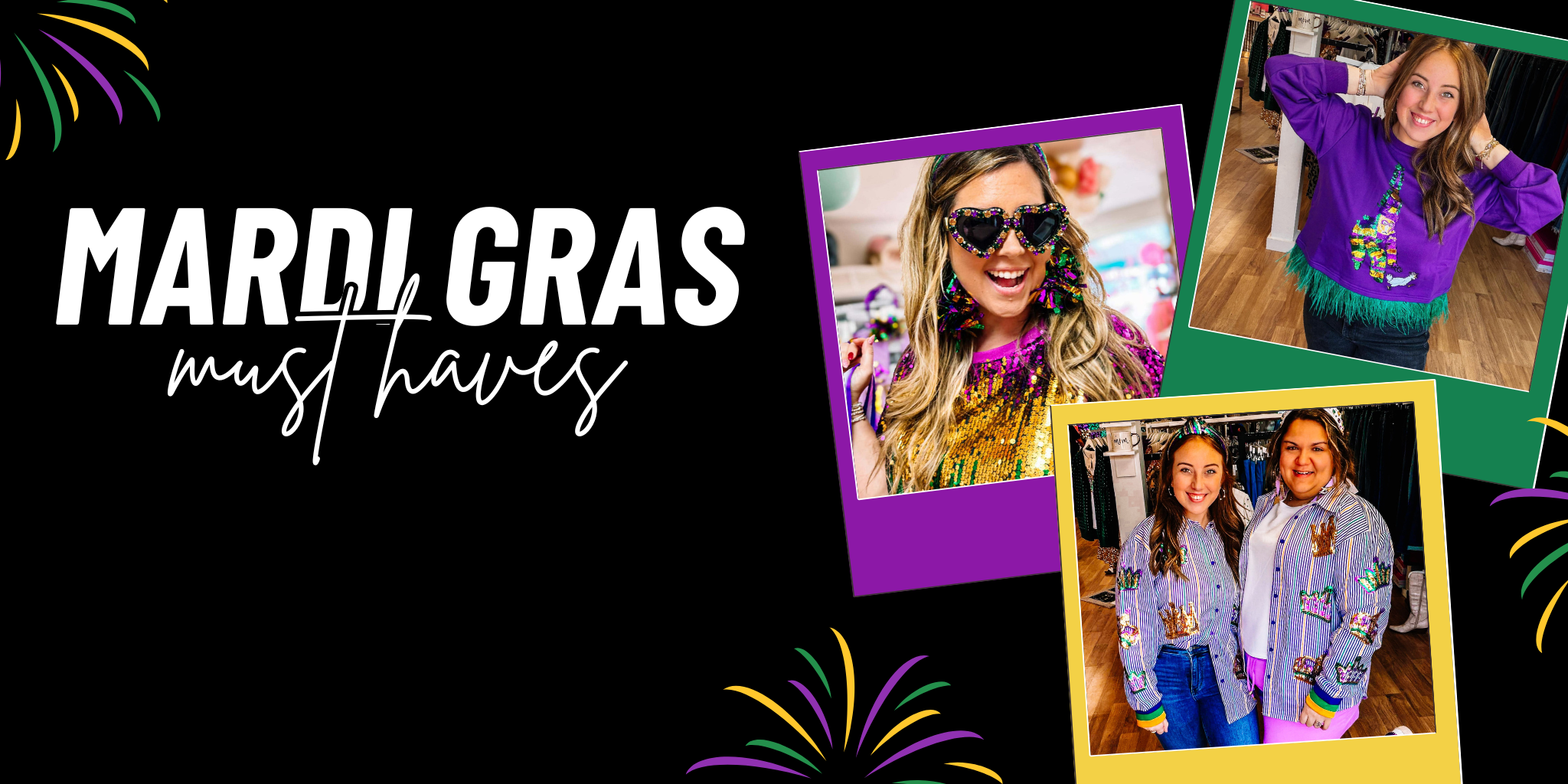 Promotional graphic for Mardi Gras with people wearing festive clothing and text 'Mardi Gras must haves' on a black background | Dear Me Southern Boutique | DeRidder, LA