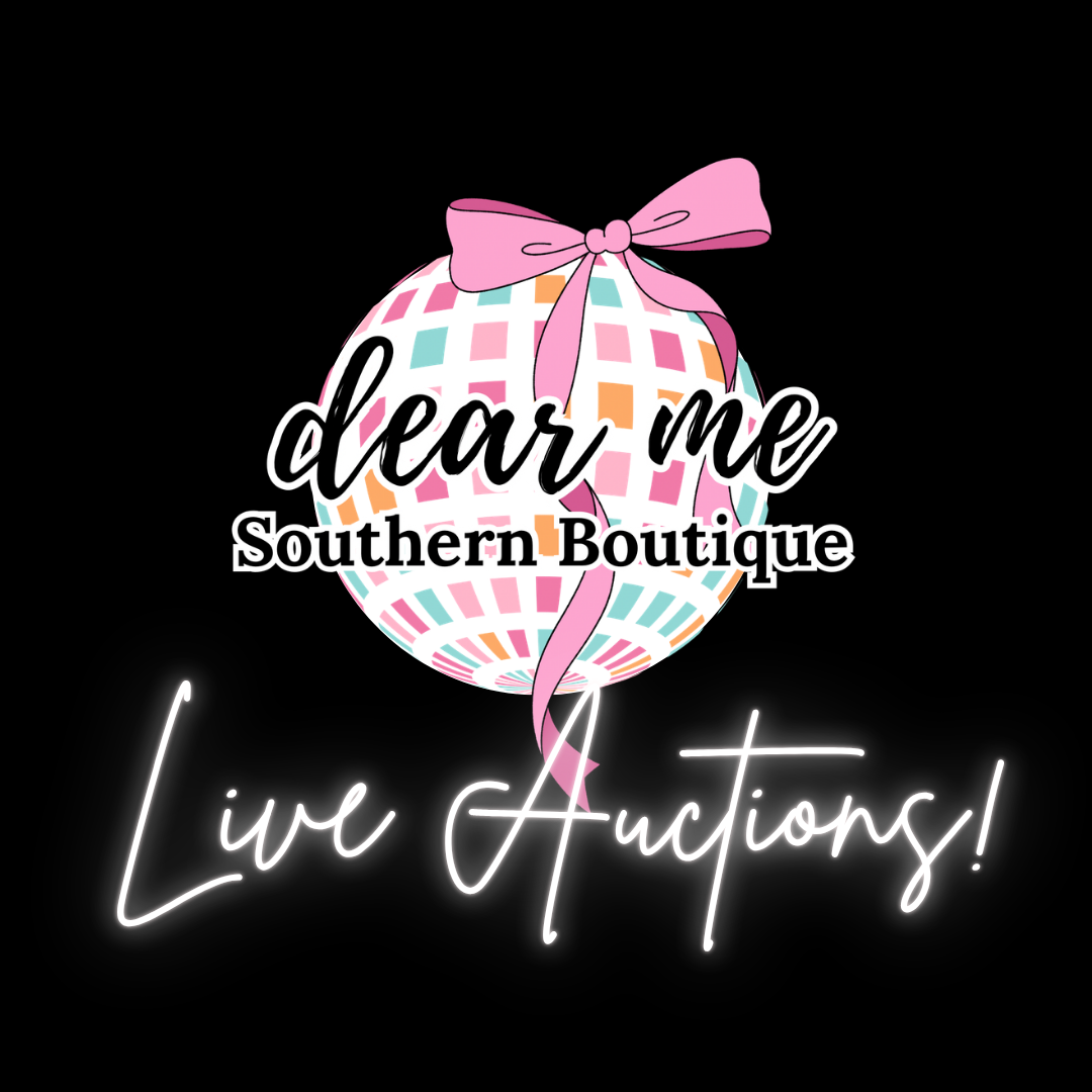 Market Monday Night LIVE AUCTION Items-Dear Me Southern Boutique, located in DeRidder, Louisiana
