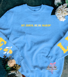 My Jesus He Be Makin Lemonade Crewneck-Presales-Dear Me Southern Boutique, located in DeRidder, Louisiana