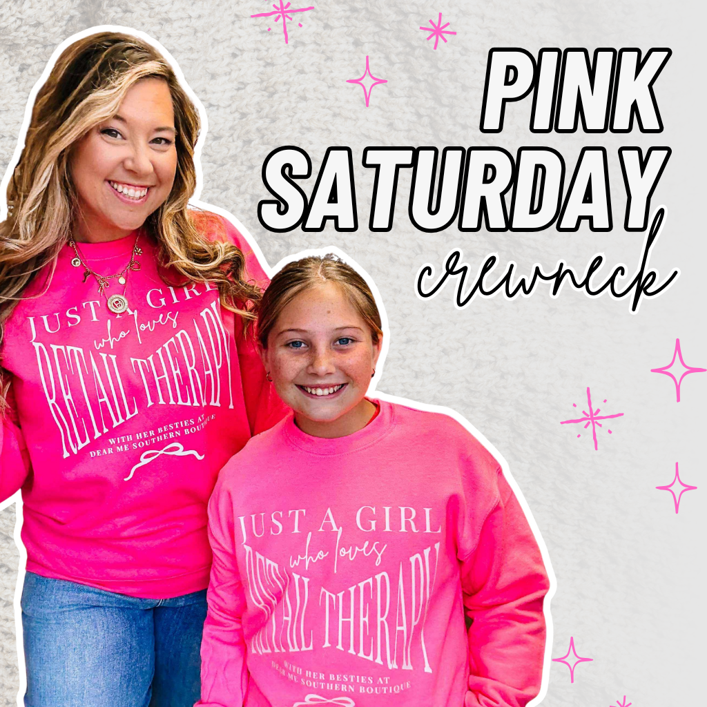 Pink Saturday Crewneck | Dear Me Southern Boutique | DeRidder, LA