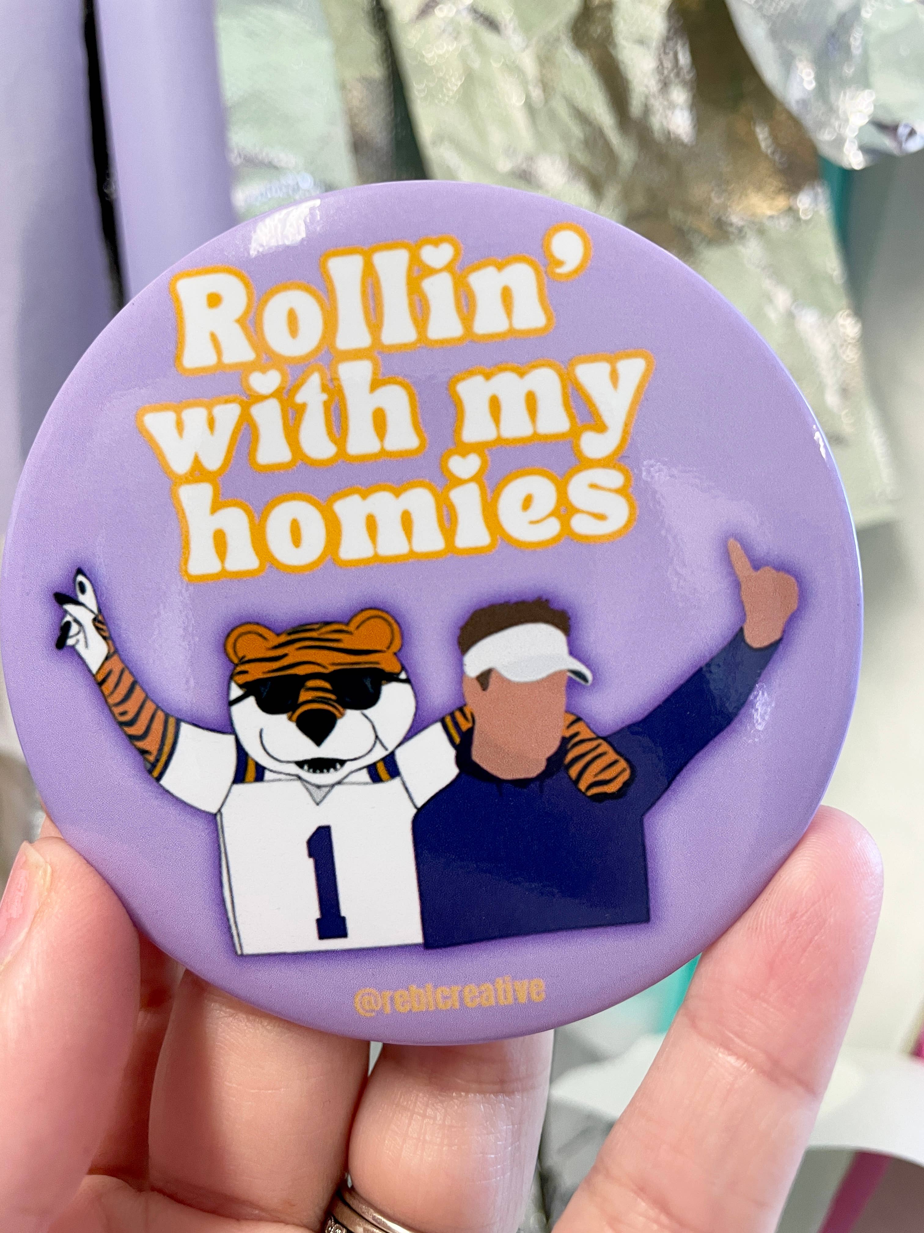 Rollin with my Homies - Game Day Button-Dear Me Southern Boutique, located in DeRidder, Louisiana