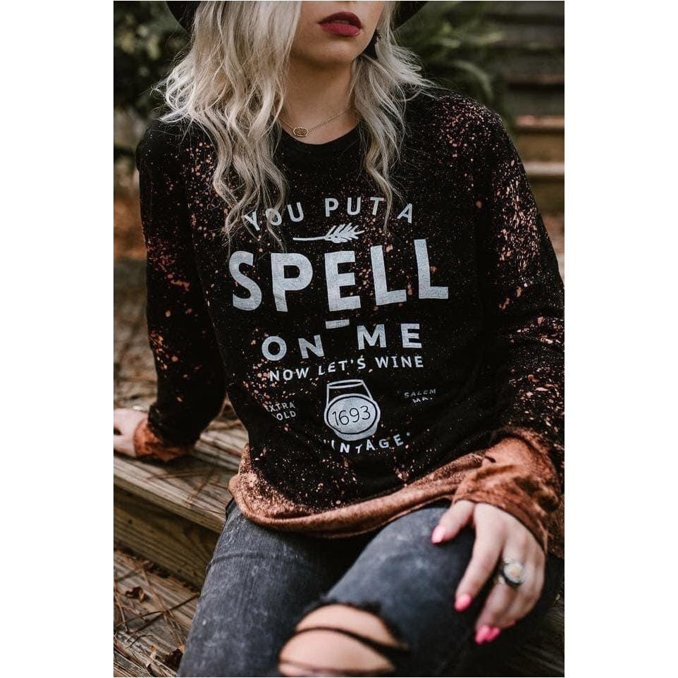 You Put A Spell On Me Bleached Longsleeve-Dear Me Southern Boutique, located in DeRidder, Louisiana