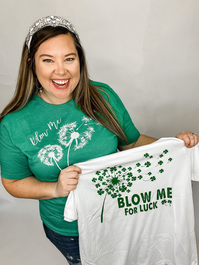 Blow Me For Luck-Tops-Dear Me Southern Boutique, located in DeRidder, Louisiana