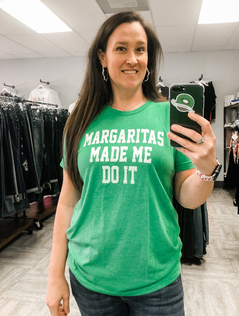 Margaritas Made Me Do It tee-Dear Me Southern Boutique, located in DeRidder, Louisiana