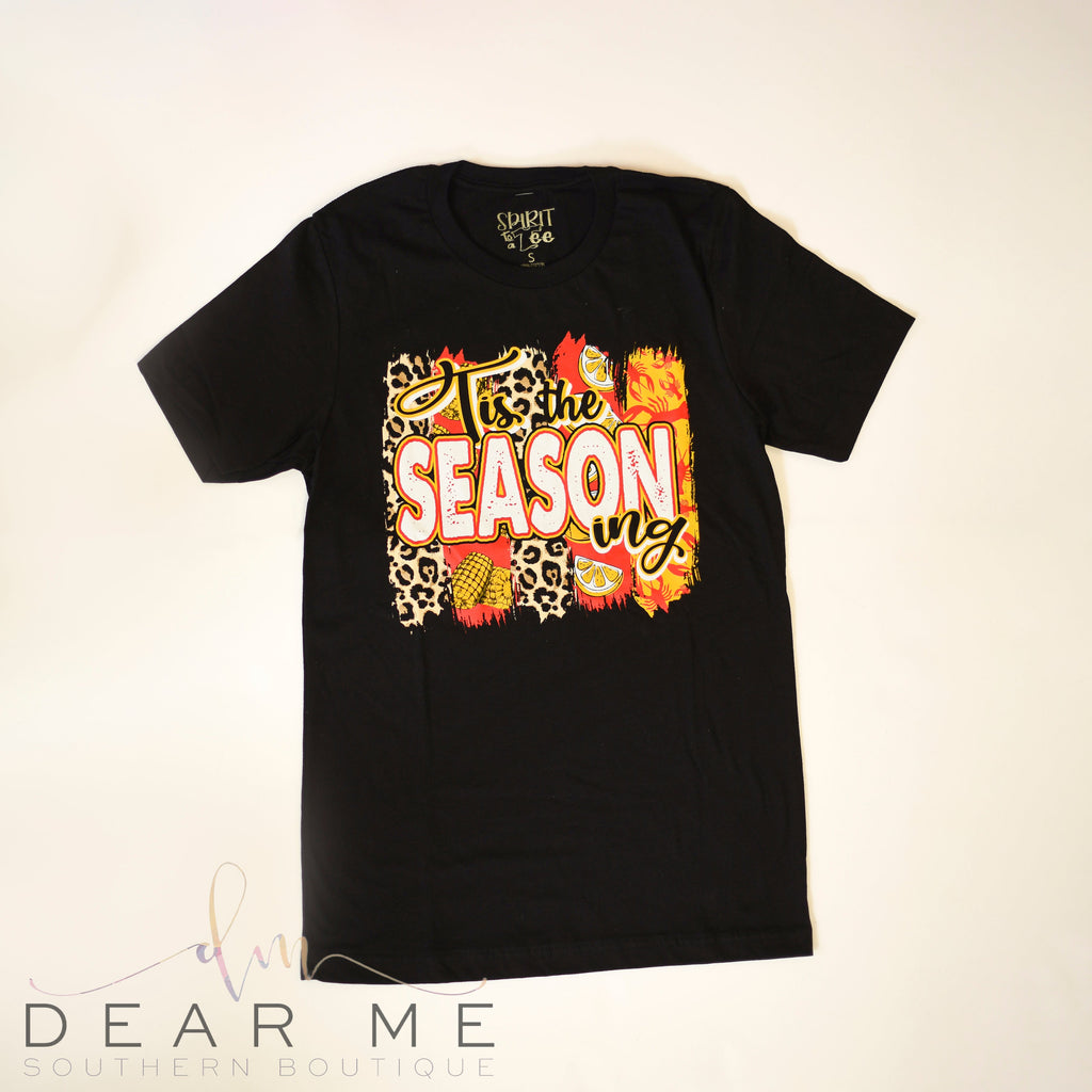 Tis the Seasoning Tee-Dear Me Southern Boutique, located in DeRidder, Louisiana
